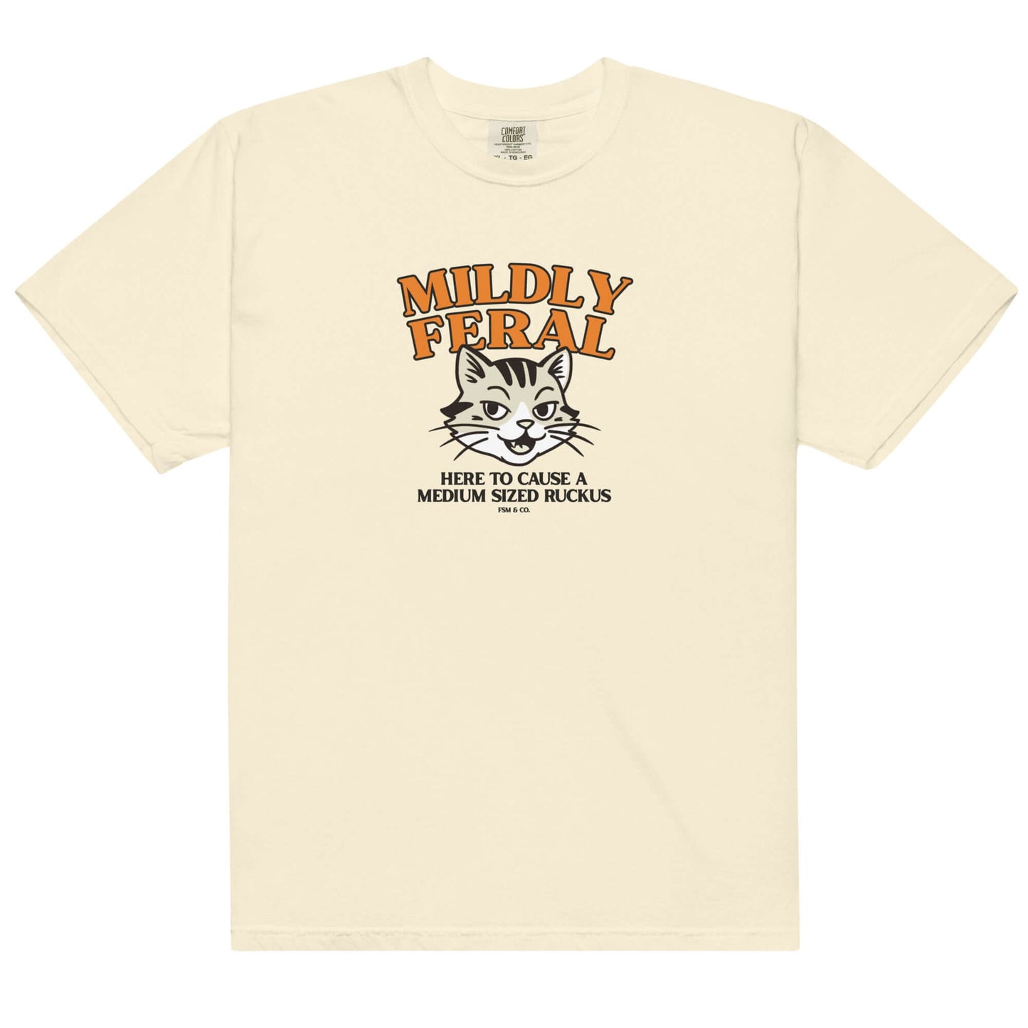 Ivory Comfort Colors tee with “Here to Cause a Medium‑Sized Ruckus” cute cat graphic by Frankie Said Meow.