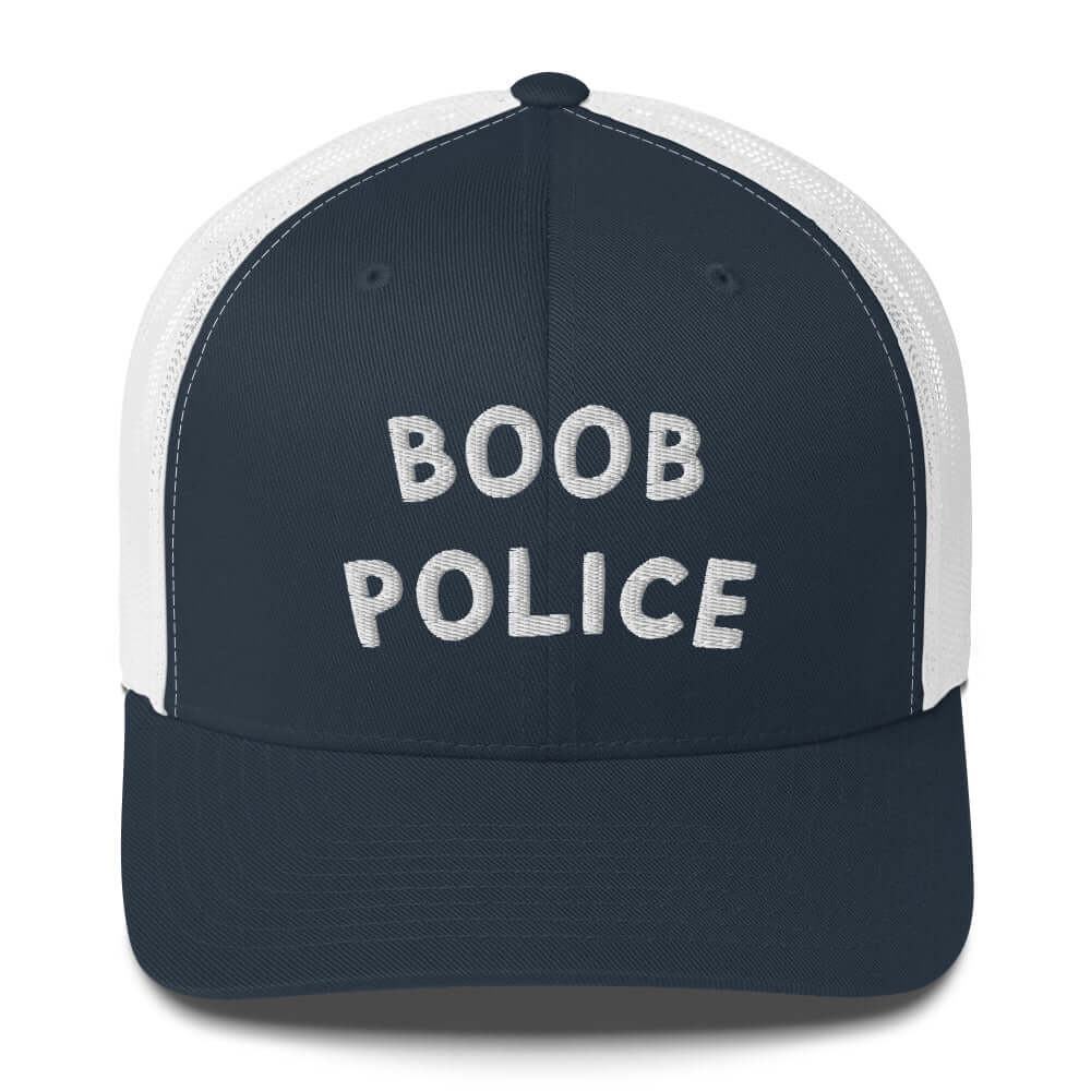 White and blue retro trucker hat with bold ‘Boob Police’ text in Frankie Said Meow style. Seen in Bob's Burgers on Linda Belcher