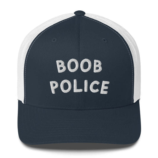 White and blue retro trucker hat with bold ‘Boob Police’ text in Frankie Said Meow style. Seen in Bob's Burgers on Linda Belcher