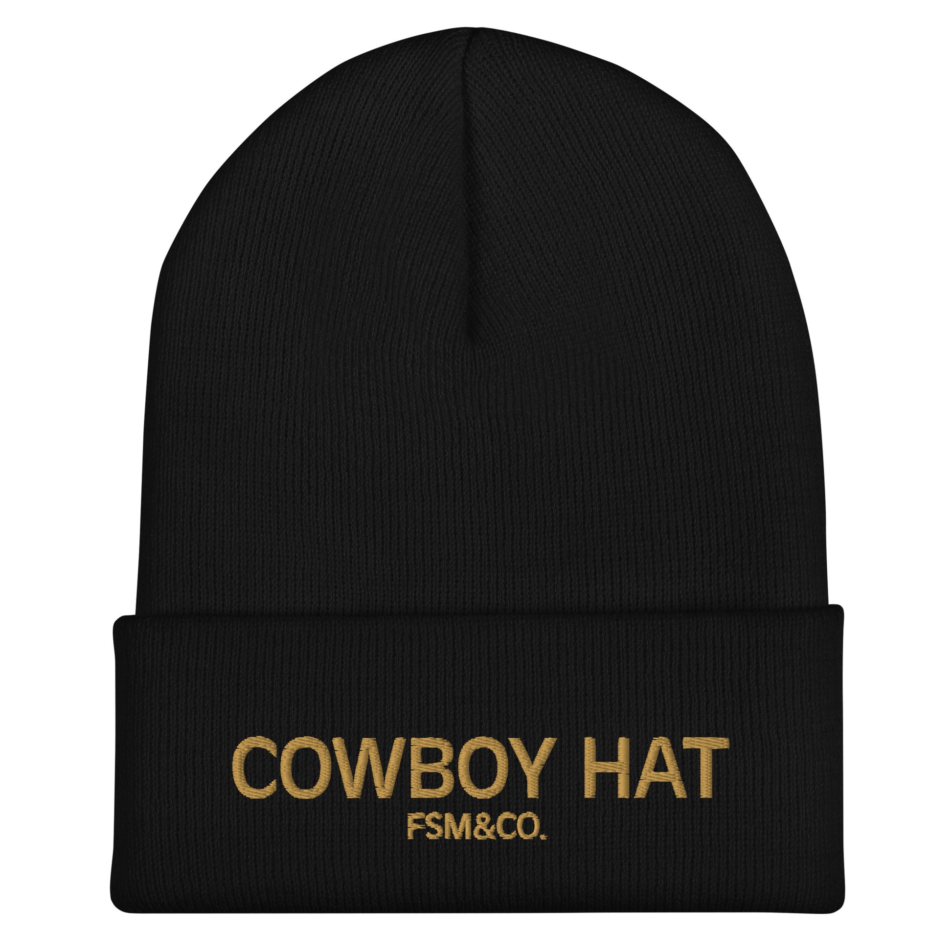 Black beanie with gold embroidered text reading “COWBOY HAT” and FSM&CO.