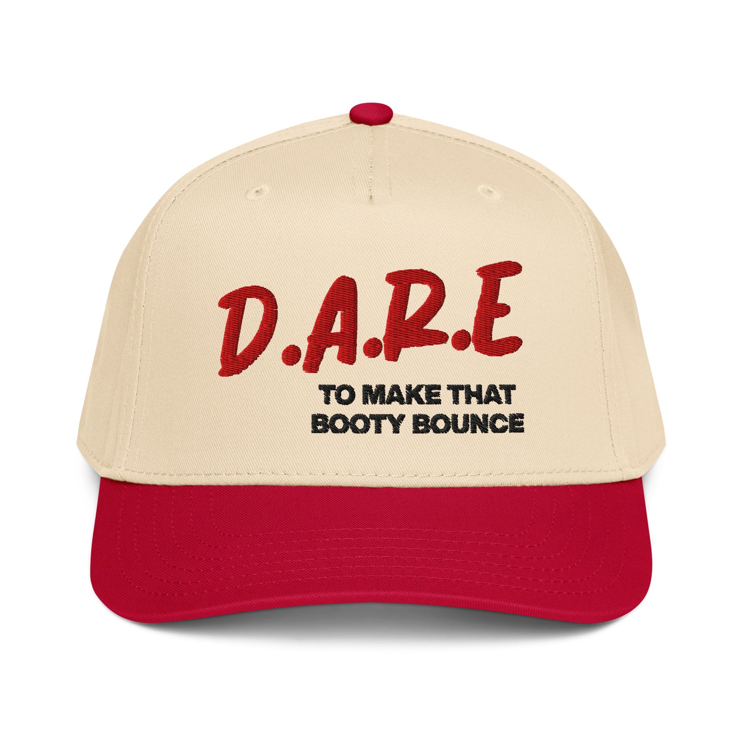 Cream and red 5-panel hat embroidered with slogan D.A.R.E. to Make That Booty Bounce