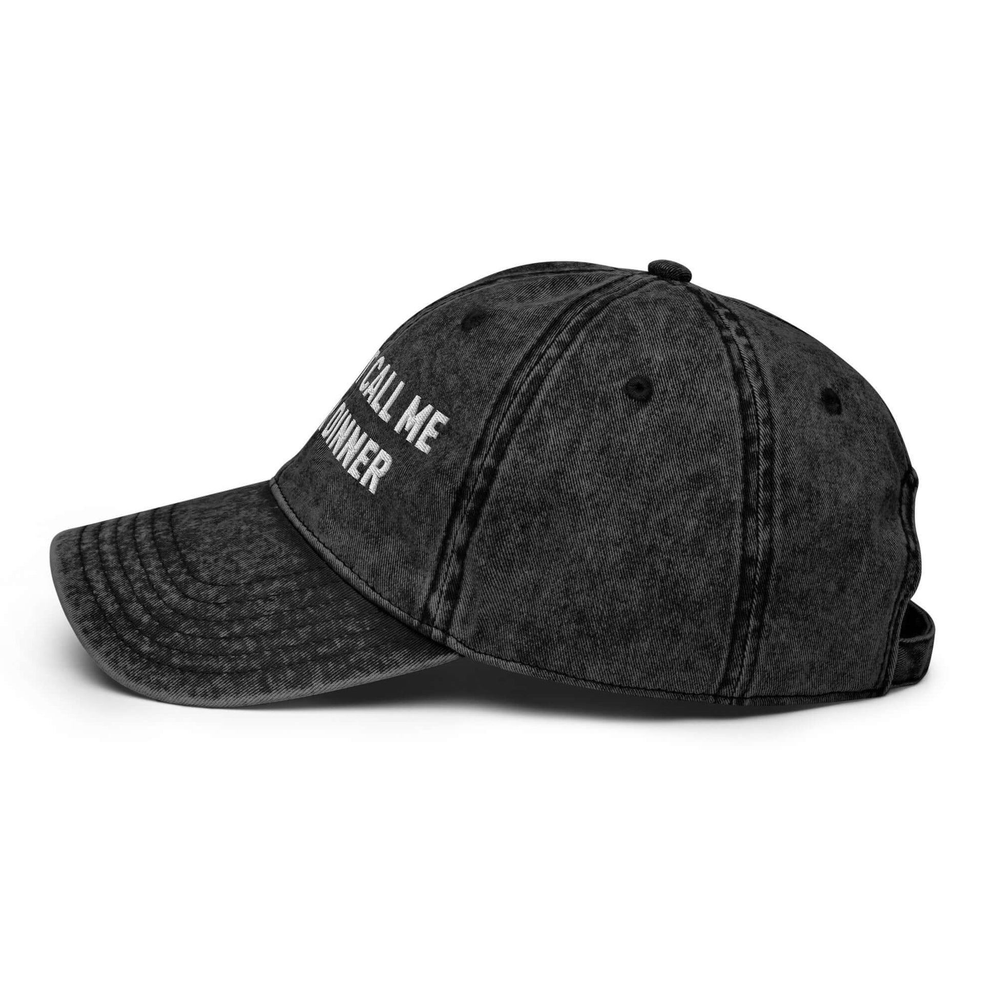 Frankie Said Meow "Just don't call me late for dinner" black denim dad hat