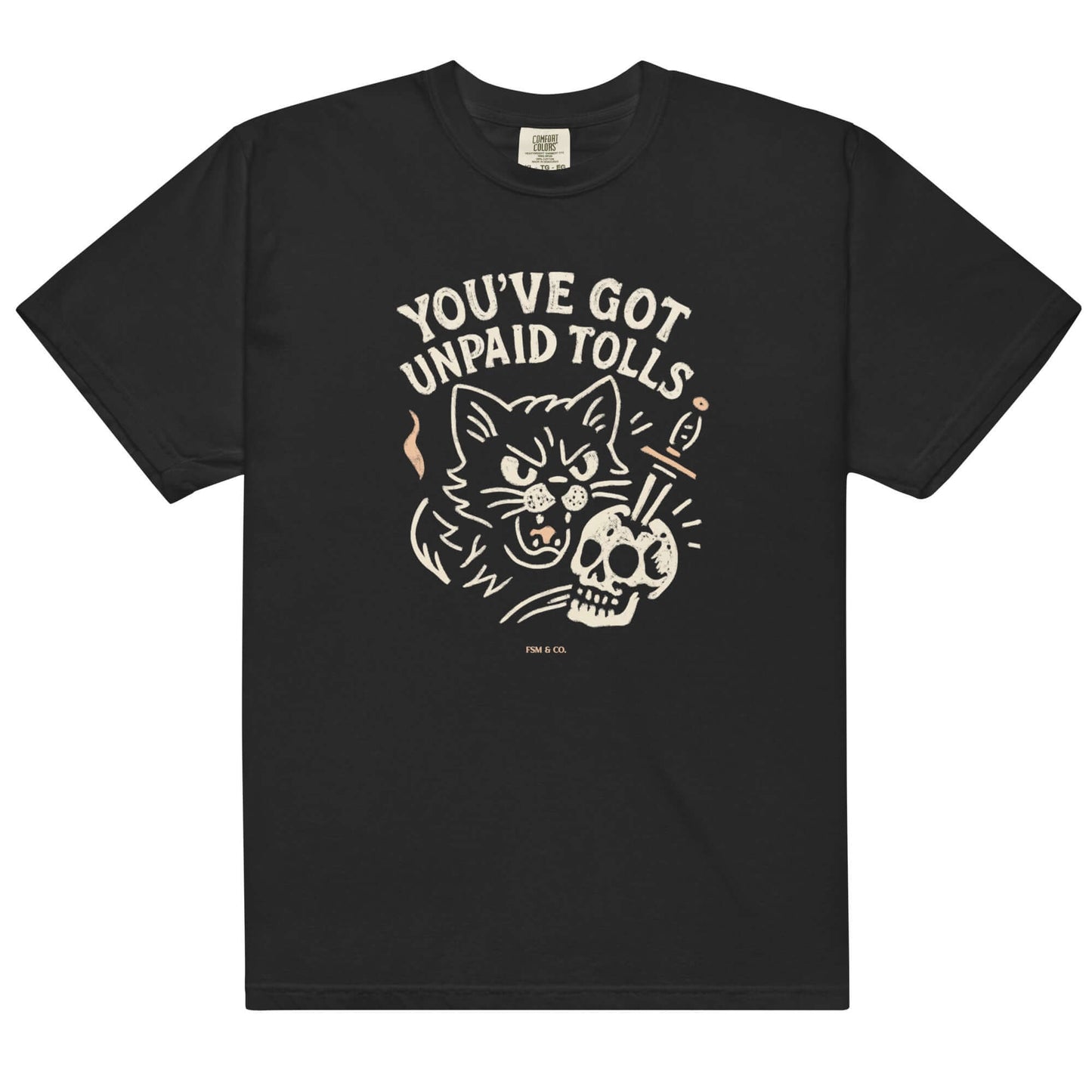 Garment‑dyed Comfort Colors tee with Coqui and dagger skull graphic reading “You’ve Got Unpaid Tolls.”