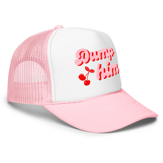 Dump Him Pink Cherry Graphic trucker hat Frankie Said Meow